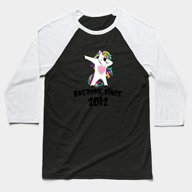 Awesome Since 2012 Unicorn Dab Dabbing Gift Baseball T-Shirt by bigD